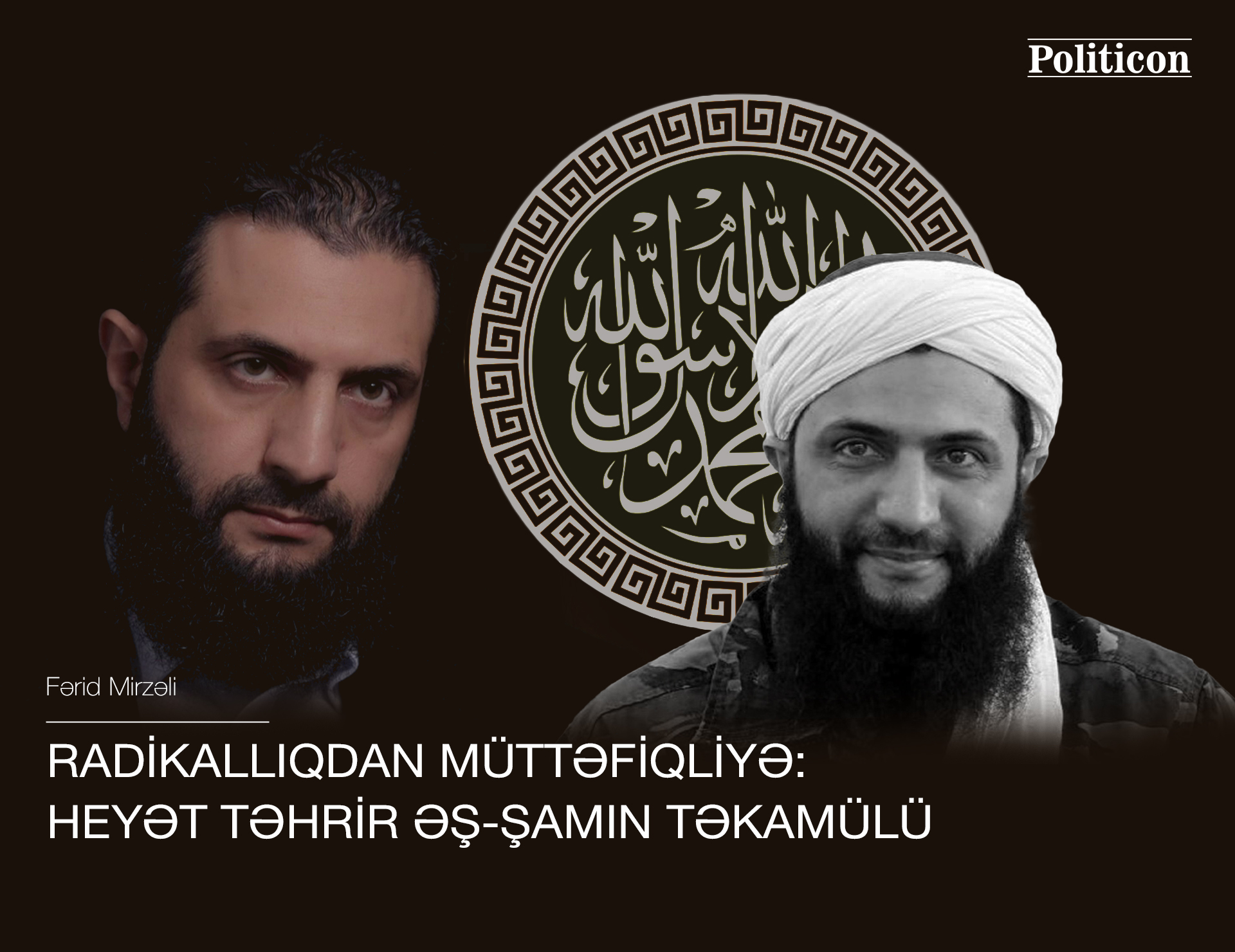 Radikallıqdan müttəfiqliyə: Heyət Təhrir əş-Şamın təkamülü